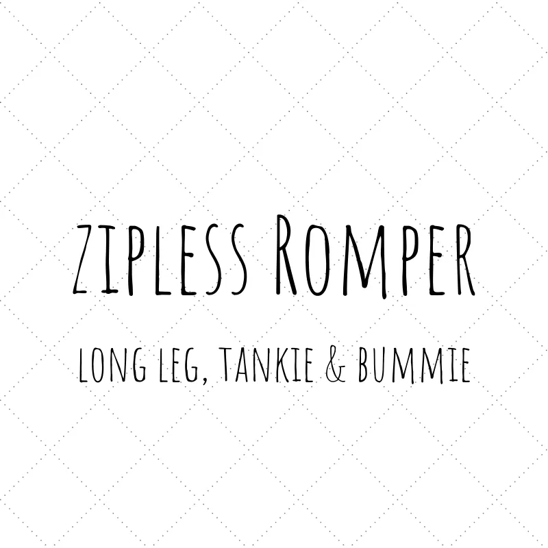 Design Your Own - Zipless Romp